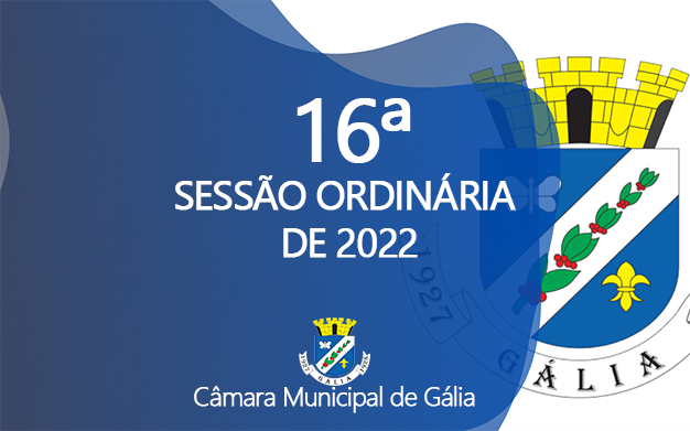 16ª Sessão Ordinária de 2022