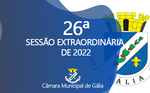 26ª Sessão Extraordinária de 2022