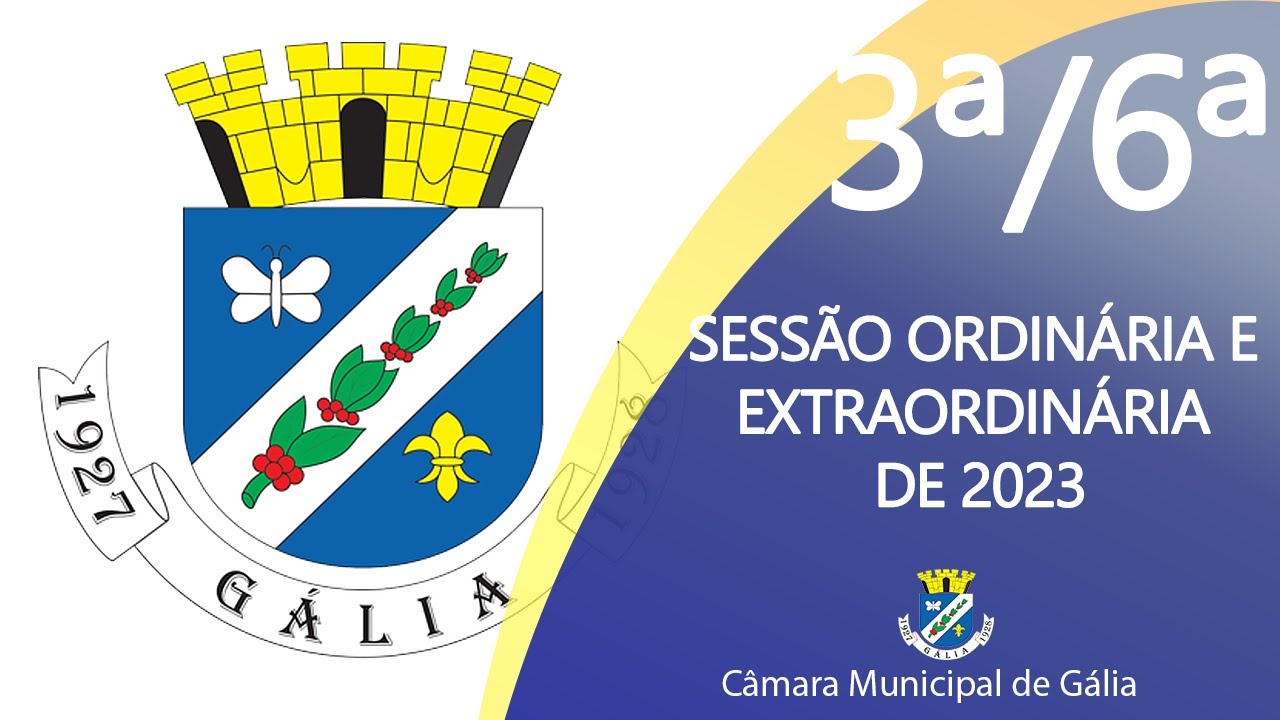 3ª Sessão Ordinária e 6ª Sessão Extraordinária de 2023