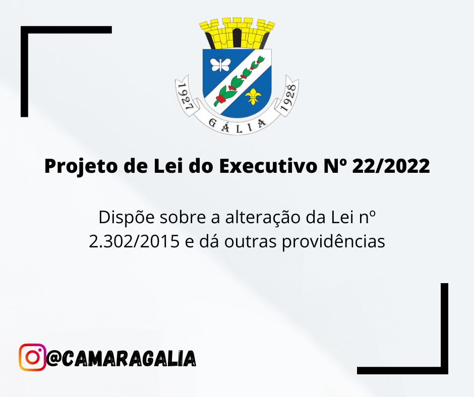 Projeto de Lei do Executivo Nº 22-2022