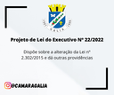 Projeto de Lei do Executivo Nº 22-2022